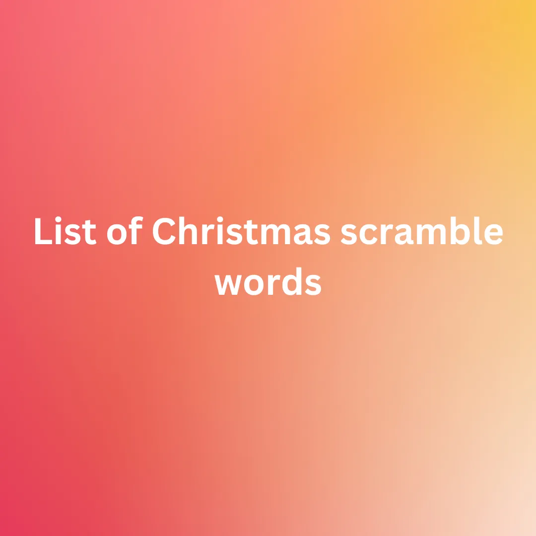 List of Christmas scramble words